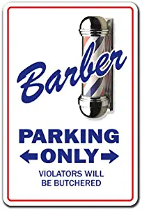SignMission Barber Novelty Sign | Indoor/Outdoor | Funny Home Décor for Garages, Living Rooms, Bedroom, Offices Hair Shop Pole Gift Stylist Gag Funny Work Sign Wall Plaque Decoration