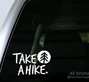 Salt City Graphics Take A Hike Decal - Car Window Decal (5 inches Wide, White)
