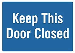 Keep This Door Closed Blue Sign - Business Door Locked Directional Signs - Aluminum Metal 4 Pack